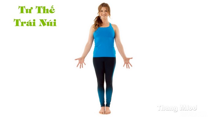 Tư Thế Trái Núi (Tadasana - Mountain Pose)