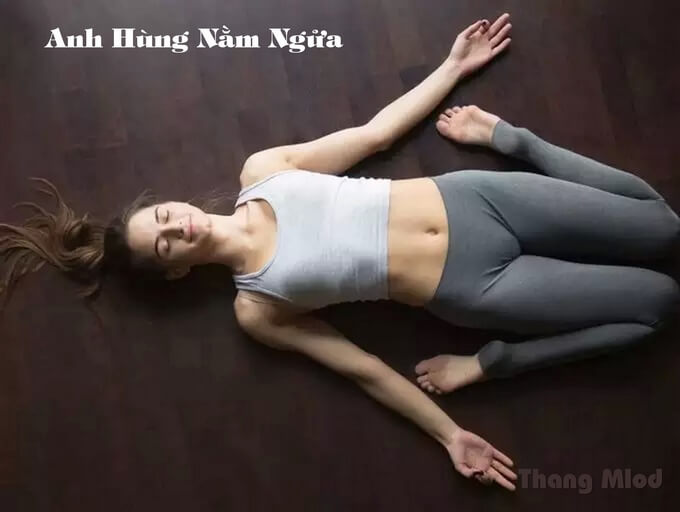 Tư Thế Anh Hùng Nằm Ngửa (Reclining Hero Pose - Supta Virasana)