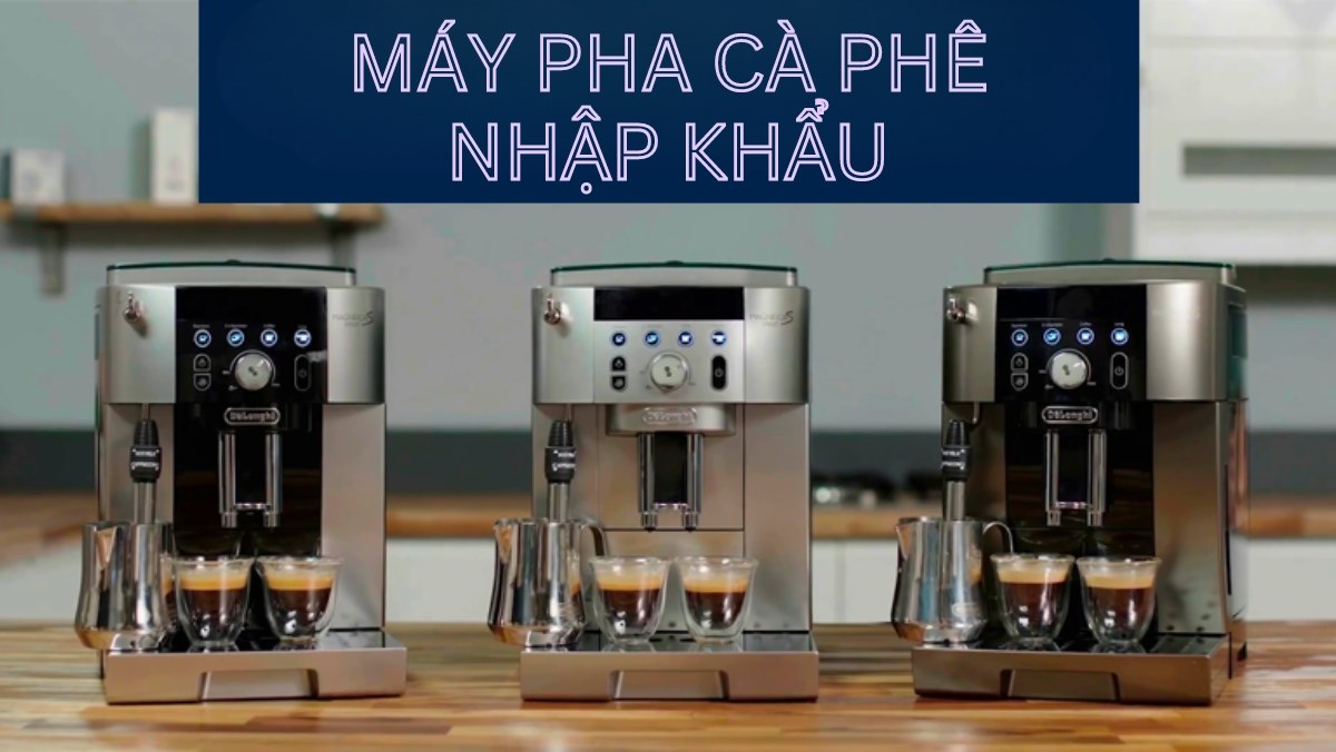 Đặc điểm của máy pha cà phê nhập khẩu