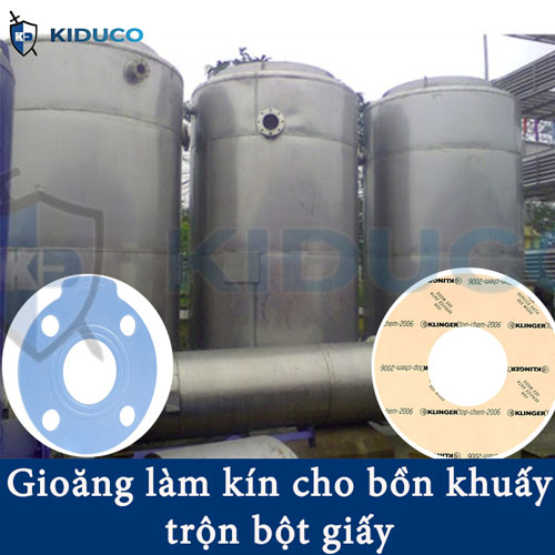 Gioăng làm kín cho bồn khuấy trộn bột giấy