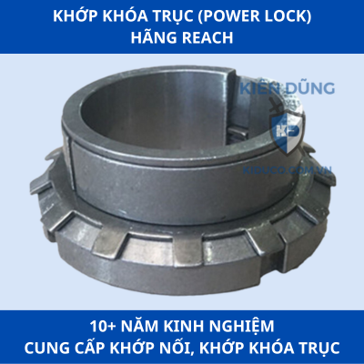 Power lock Reach khớp khóa trục REACH khóa trục côn Reach