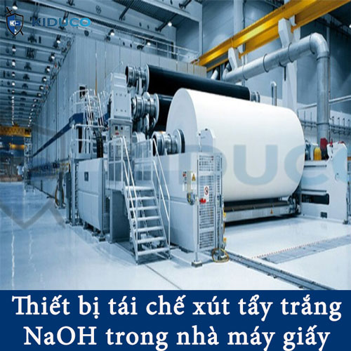 thiết bị tái chế xút tẩy trắng NaOH trong nhà máy giấy