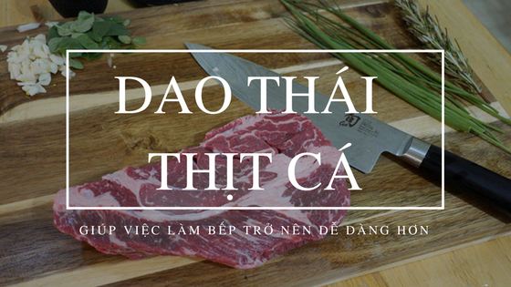 Dao Nhật thái thịt cá