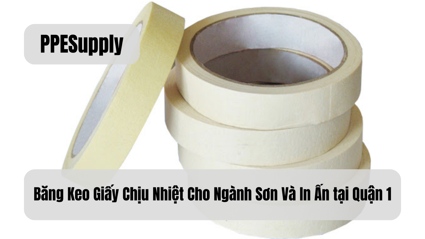 Băng Keo Giấy Chịu Nhiệt Cho Ngành Sơn Và In Ấn tại Quận 1