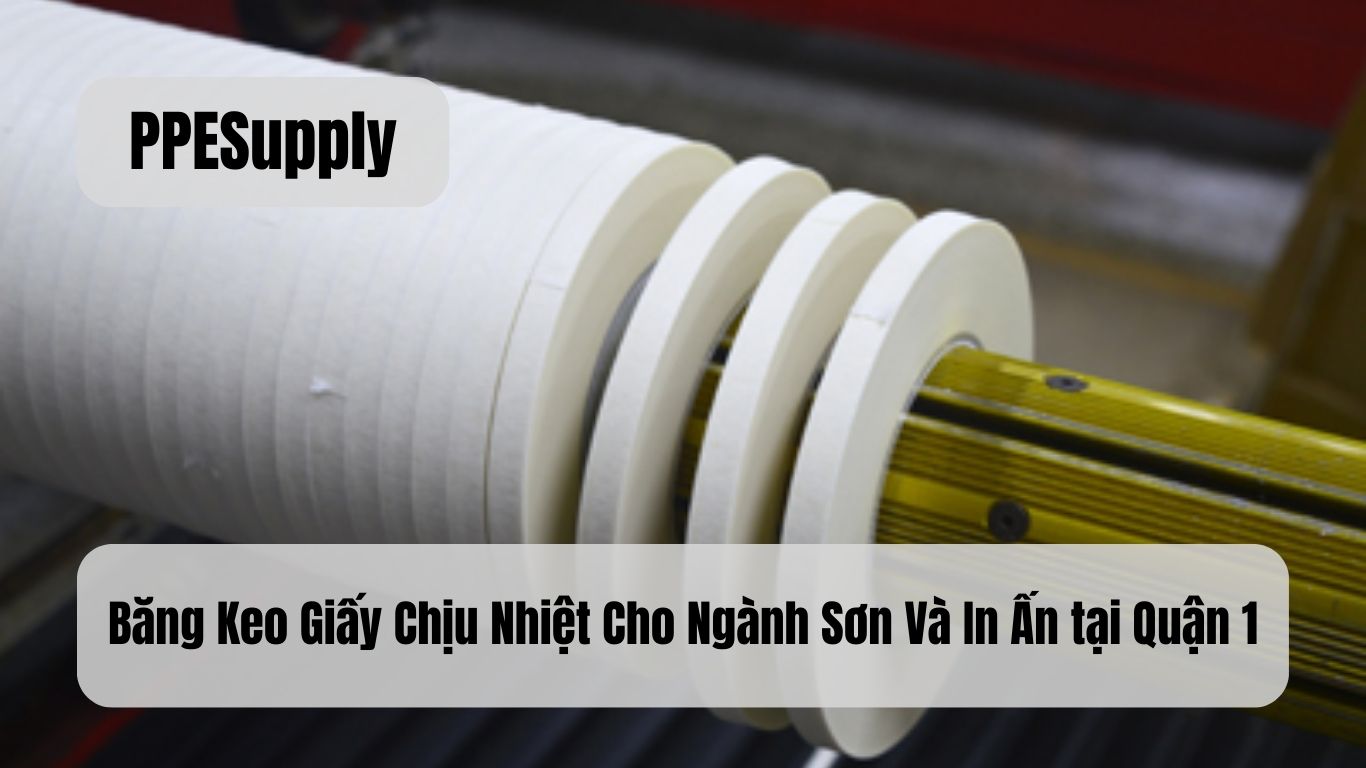 Băng Keo Giấy Chịu Nhiệt Cho Ngành Sơn Và In Ấn tại Quận 1