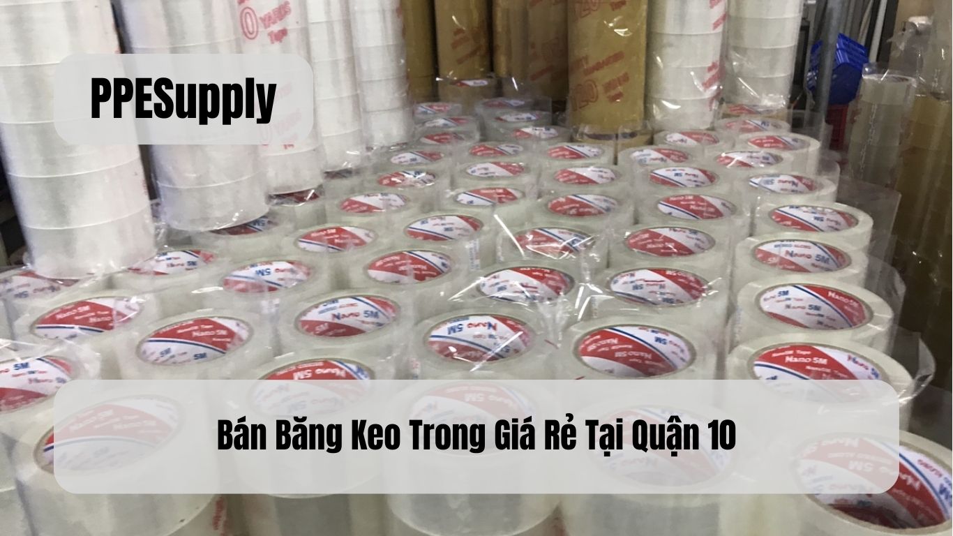 Bán Băng Keo Trong Giá Rẻ Tại Quận 10