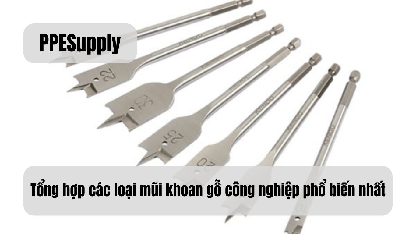 Tổng hợp các loại mũi khoan gỗ công nghiệp phổ biến nhất