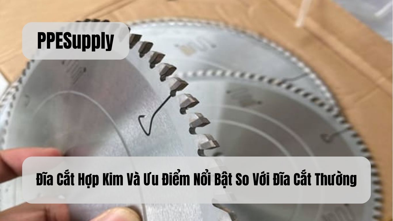 Đĩa Cắt Hợp Kim Và Ưu Điểm Nổi Bật So Với Đĩa Cắt Thường