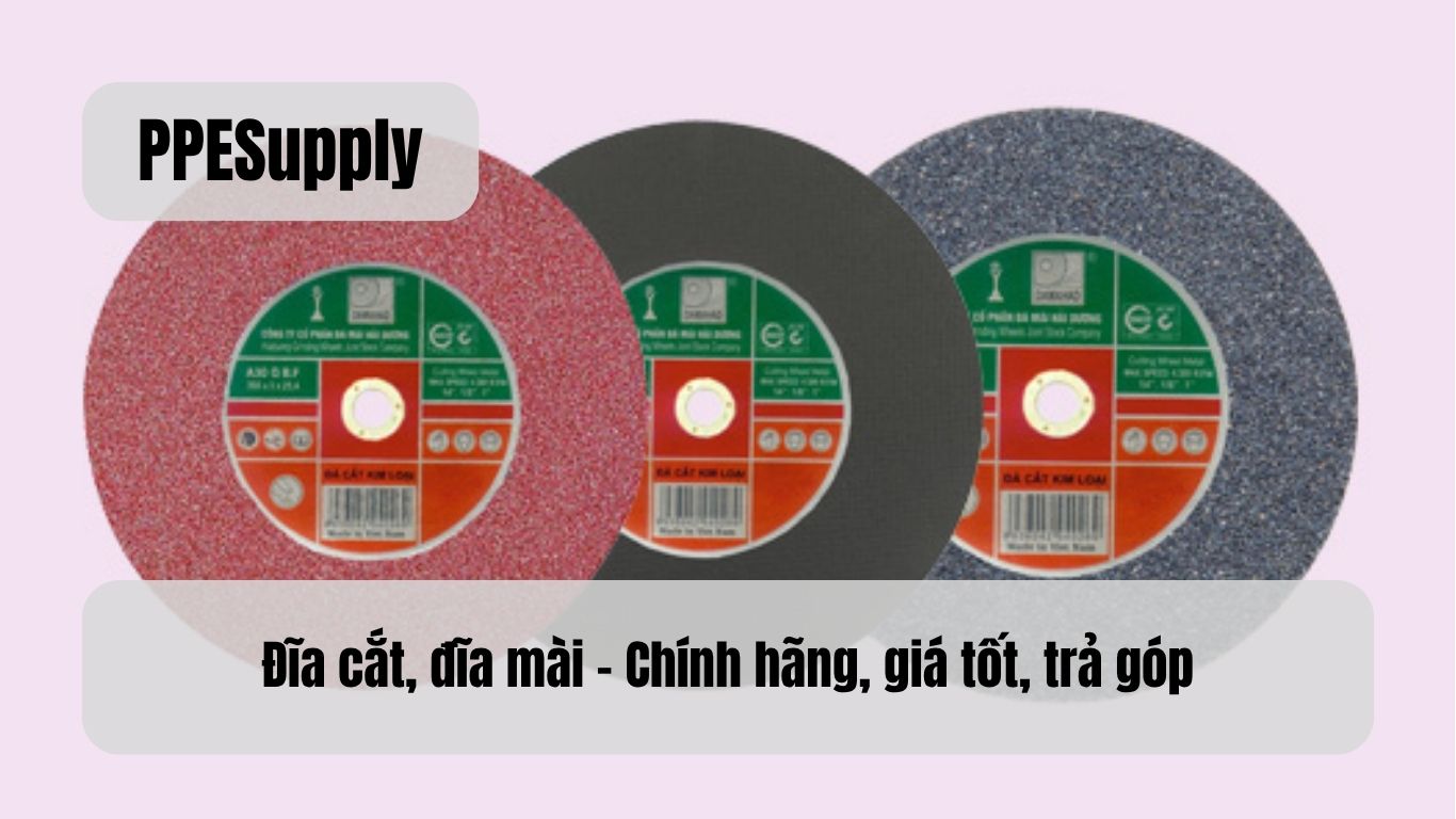 Đĩa cắt, đĩa mài – Chính hãng, giá tốt, trả góp