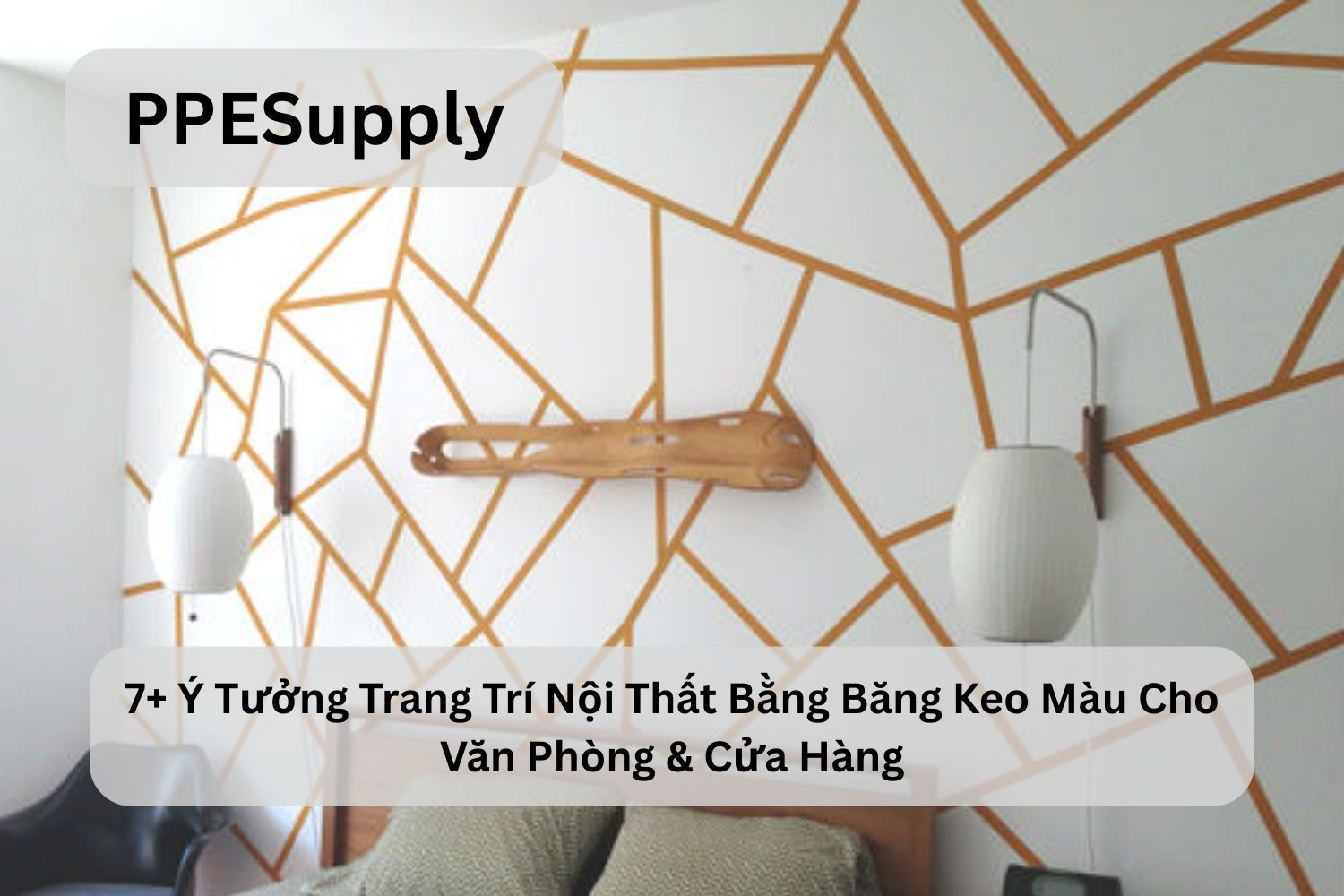 7+ Ý Tưởng Trang Trí Nội Thất Bằng Băng Keo Màu Cho Văn Phòng & Cửa Hàng