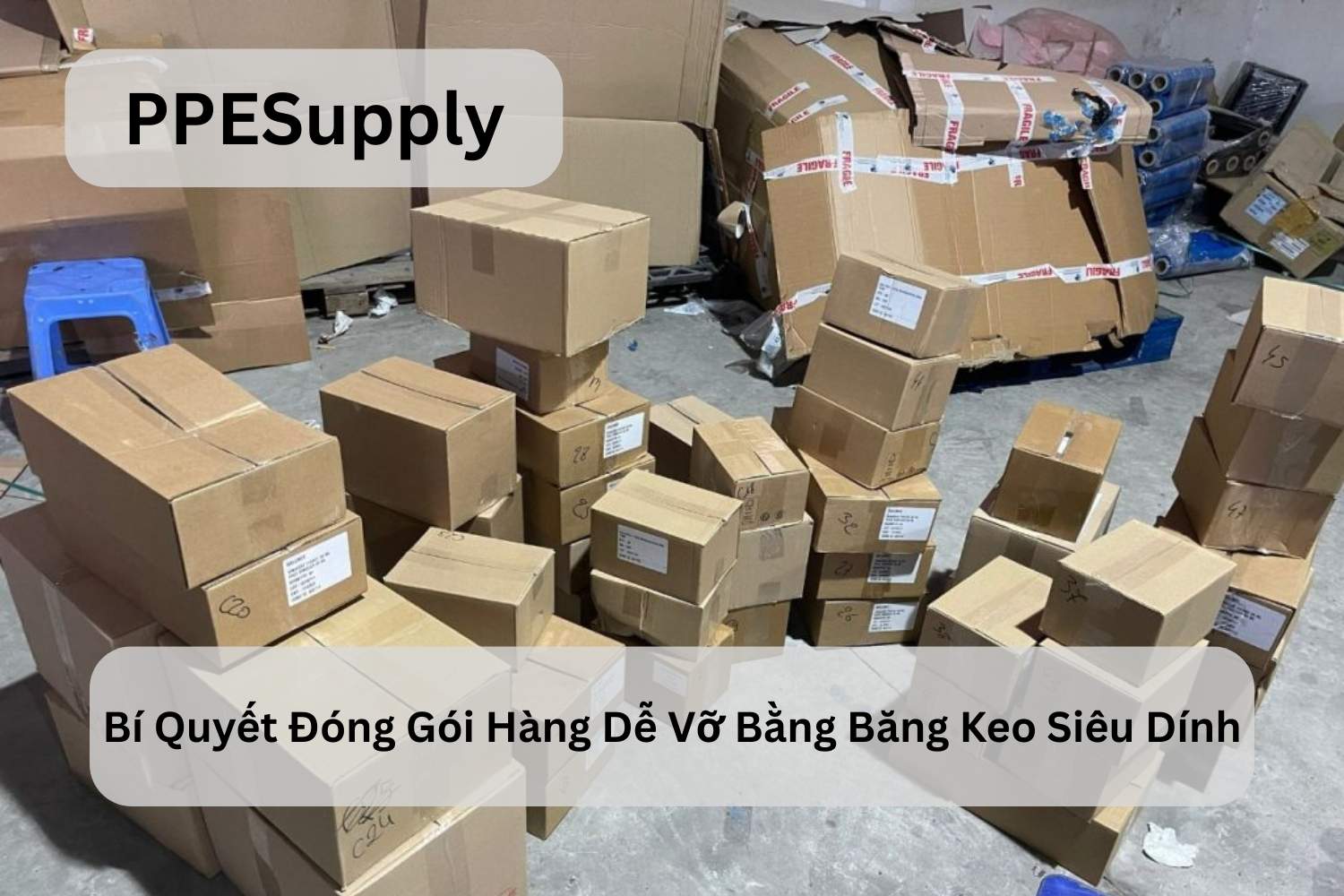 Bí Quyết Đóng Gói Hàng Dễ Vỡ Bằng Băng Keo Siêu Dính