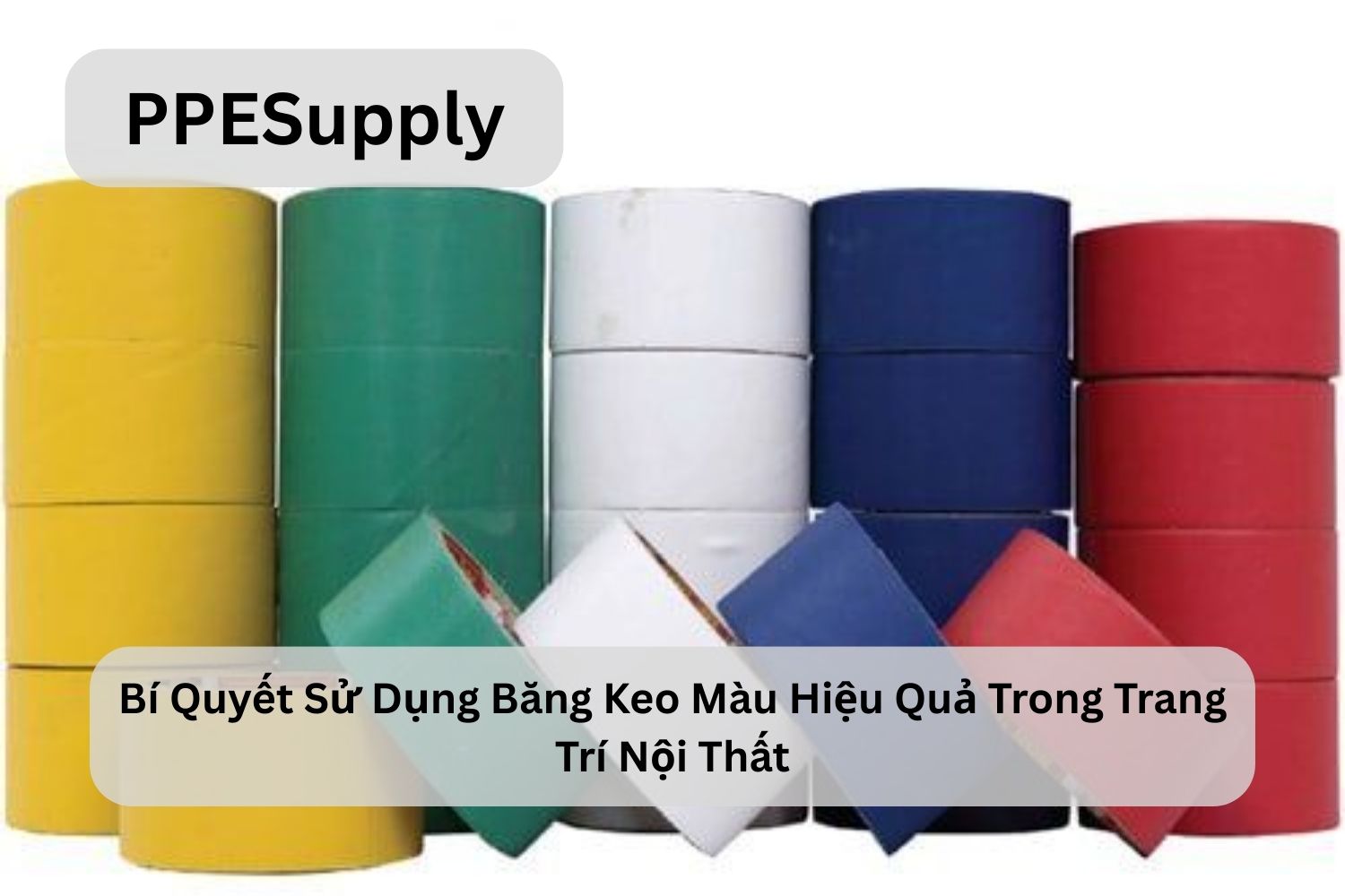 Bí Quyết Sử Dụng Băng Keo Màu Hiệu Quả Trong Trang Trí Nội Thất