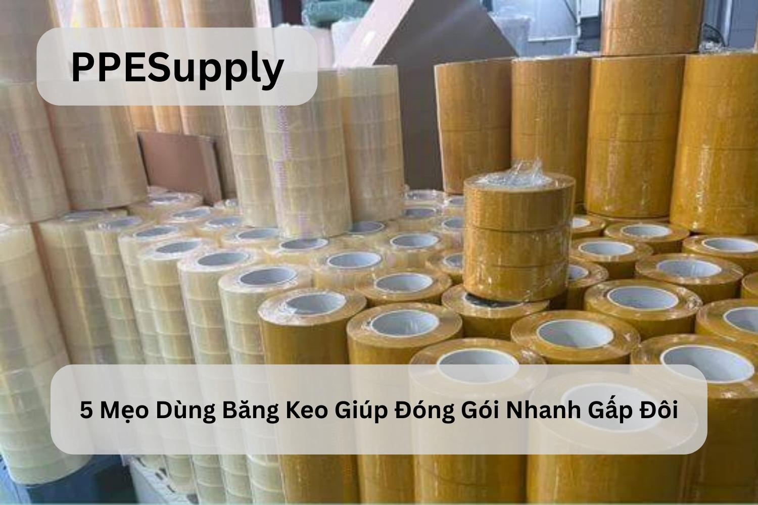 5 Mẹo Dùng Băng Keo Giúp Đóng Gói Nhanh Gấp Đôi