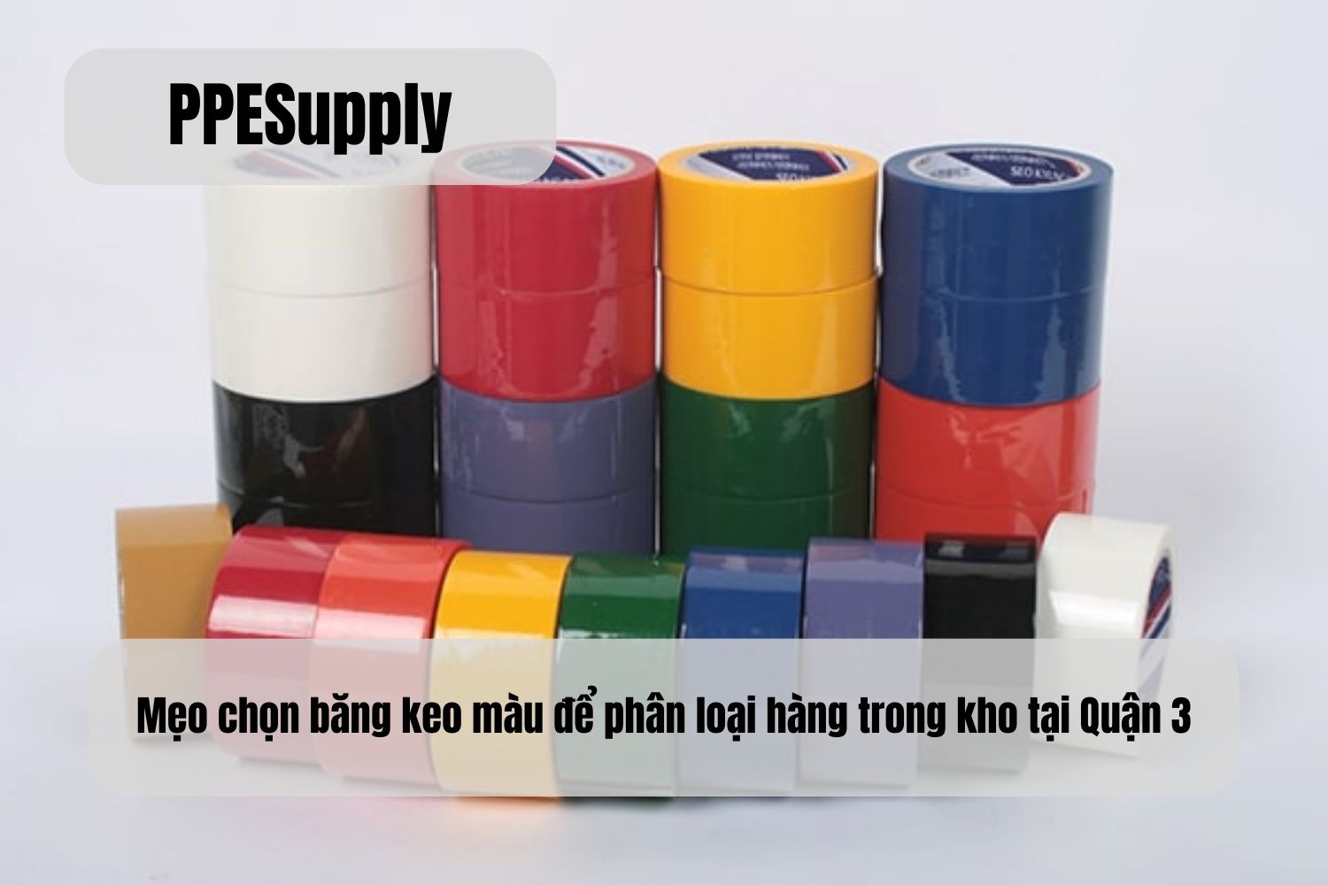 Mẹo chọn băng keo màu để phân loại hàng trong kho tại Quận 3