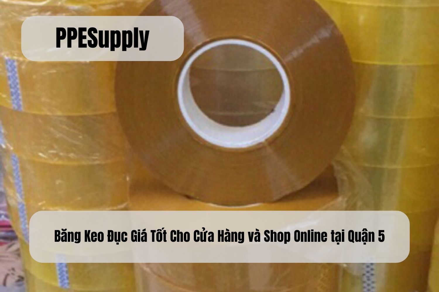 Băng Keo Đục Giá Tốt Cho Cửa Hàng và Shop Online tại Quận 5