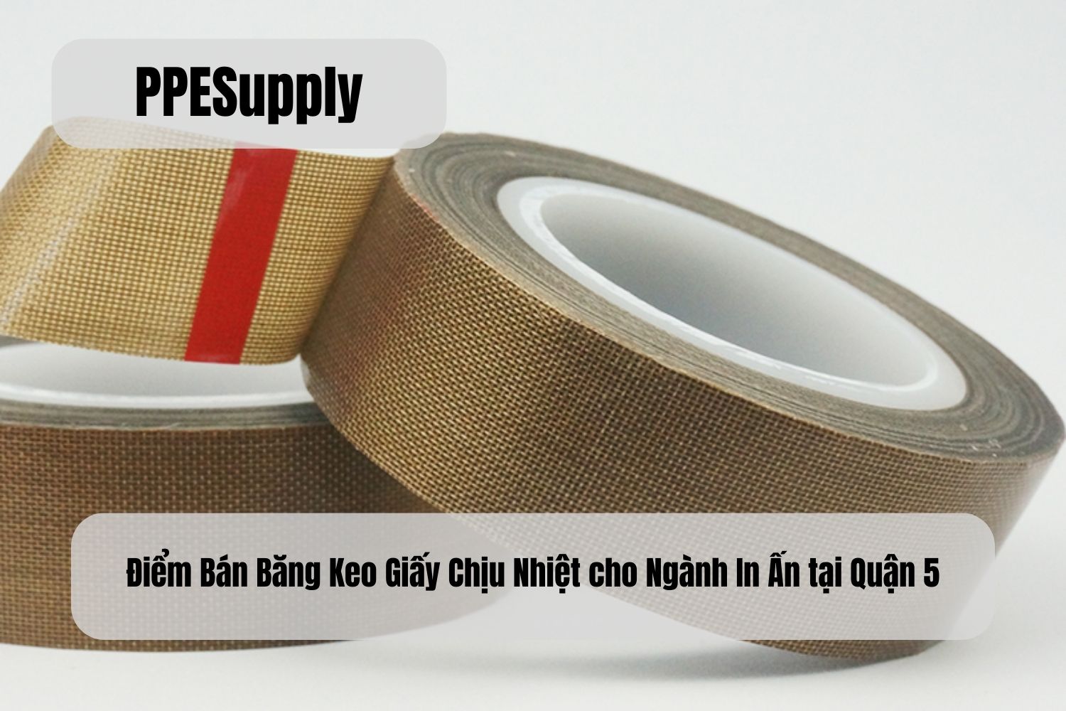 Điểm Bán Băng Keo Giấy Chịu Nhiệt cho Ngành In Ấn tại Quận 5
