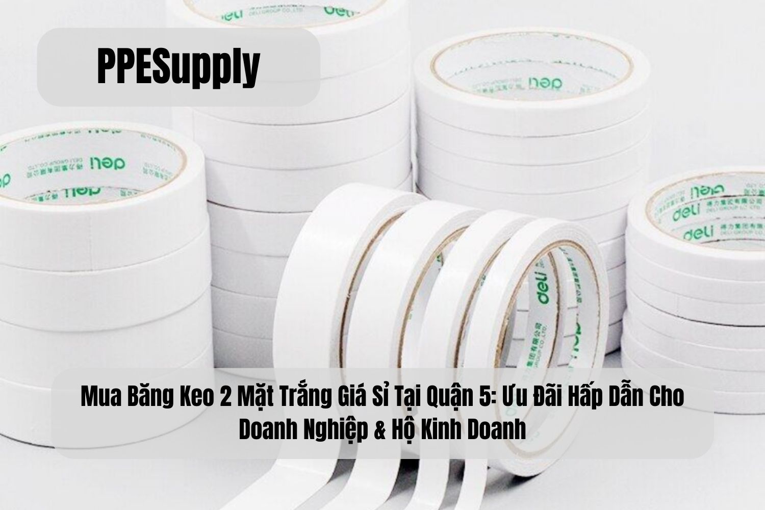 Mua Băng Keo 2 Mặt Trắng Giá Sỉ Tại Quận 5: Ưu Đãi Hấp Dẫn Cho Doanh Nghiệp & Hộ Kinh Doanh