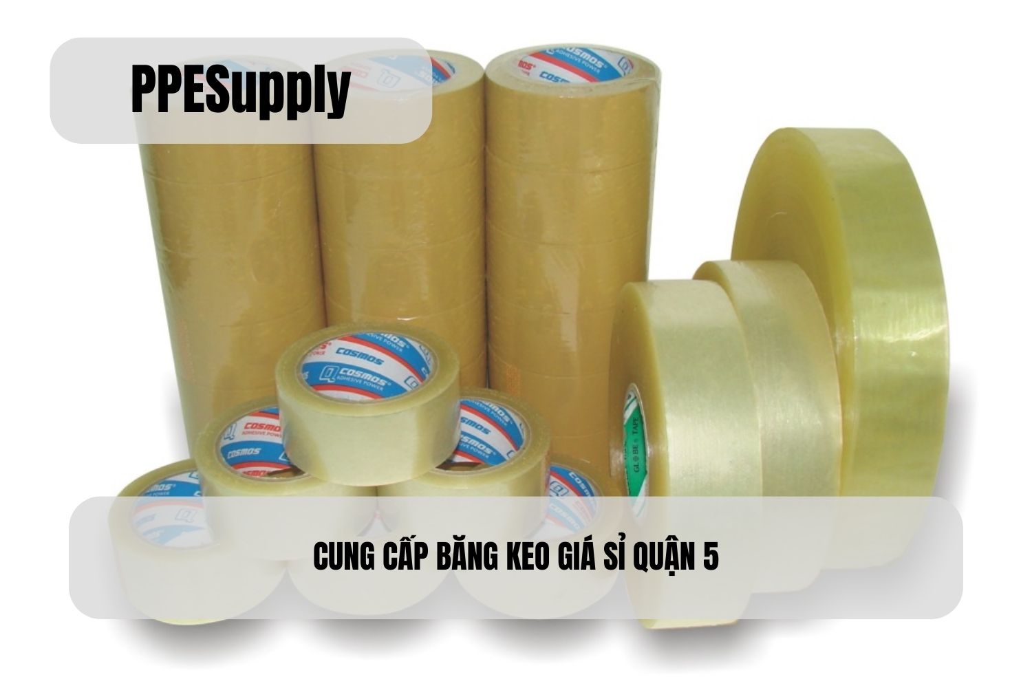 CUNG CẤP BĂNG KEO GIÁ SỈ QUẬN 5