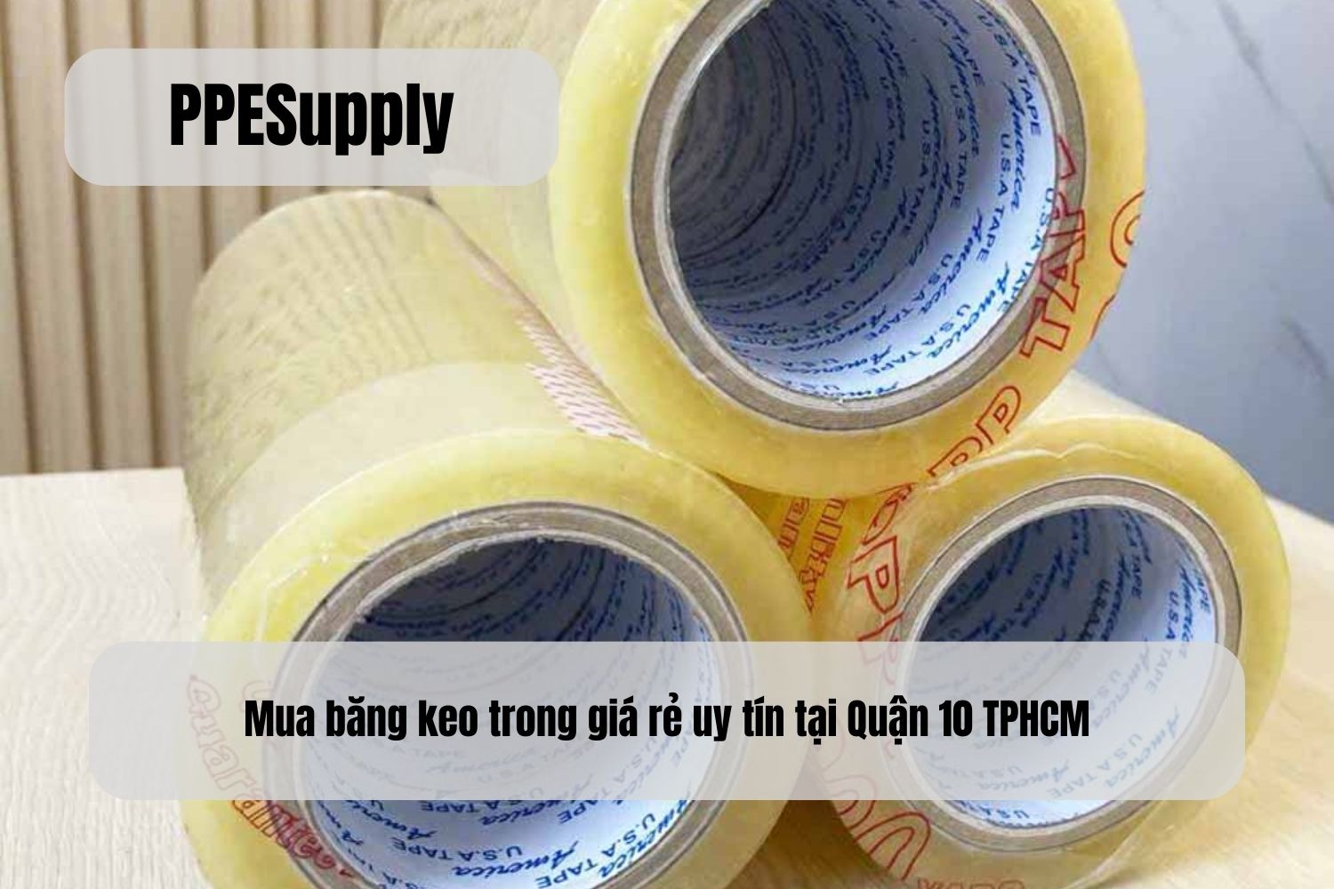 Mua băng keo trong giá rẻ uy tín tại Quận 10 TPHCM