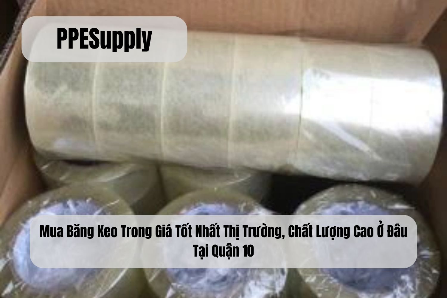 Các Loại Băng Keo Trong Giá Rẻ Uy Tín Tại PPESupply