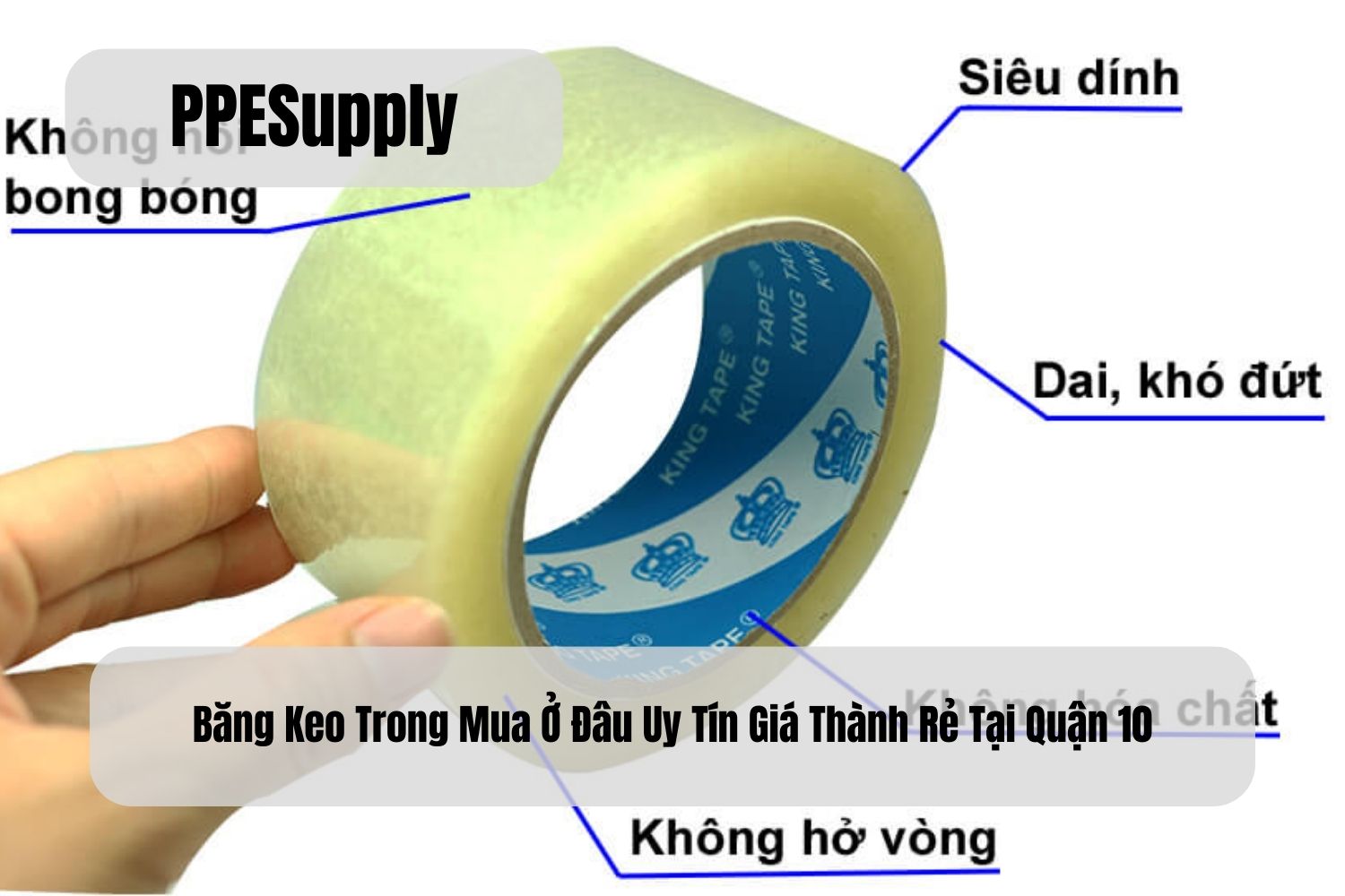 Băng Keo Trong Mua Ở Đâu Uy Tín Giá Thành Rẻ Tại Quận 10