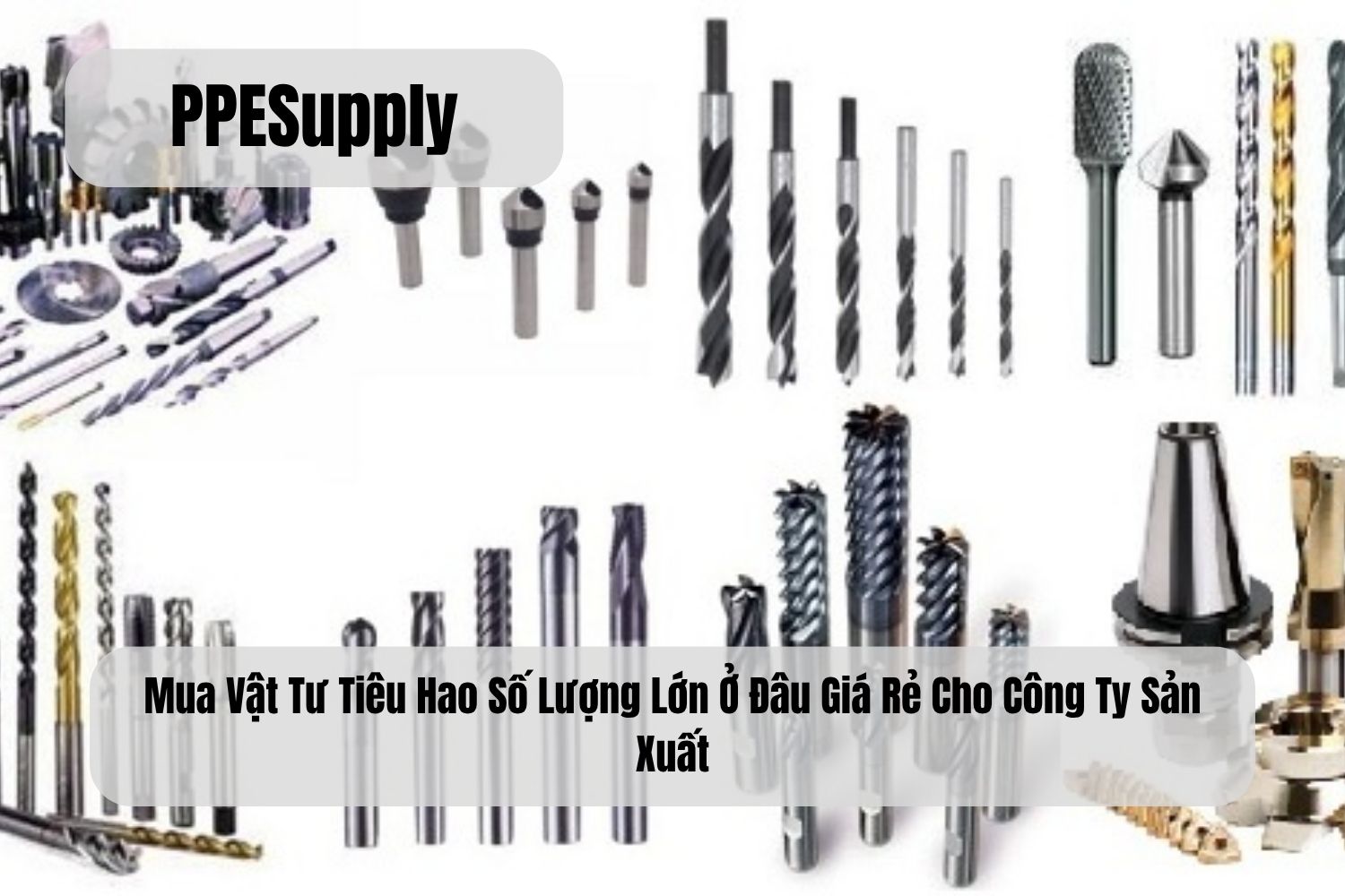 Mua Vật Tư Tiêu Hao Số Lượng Lớn Ở Đâu Giá Rẻ Cho Công Ty Sản Xuất