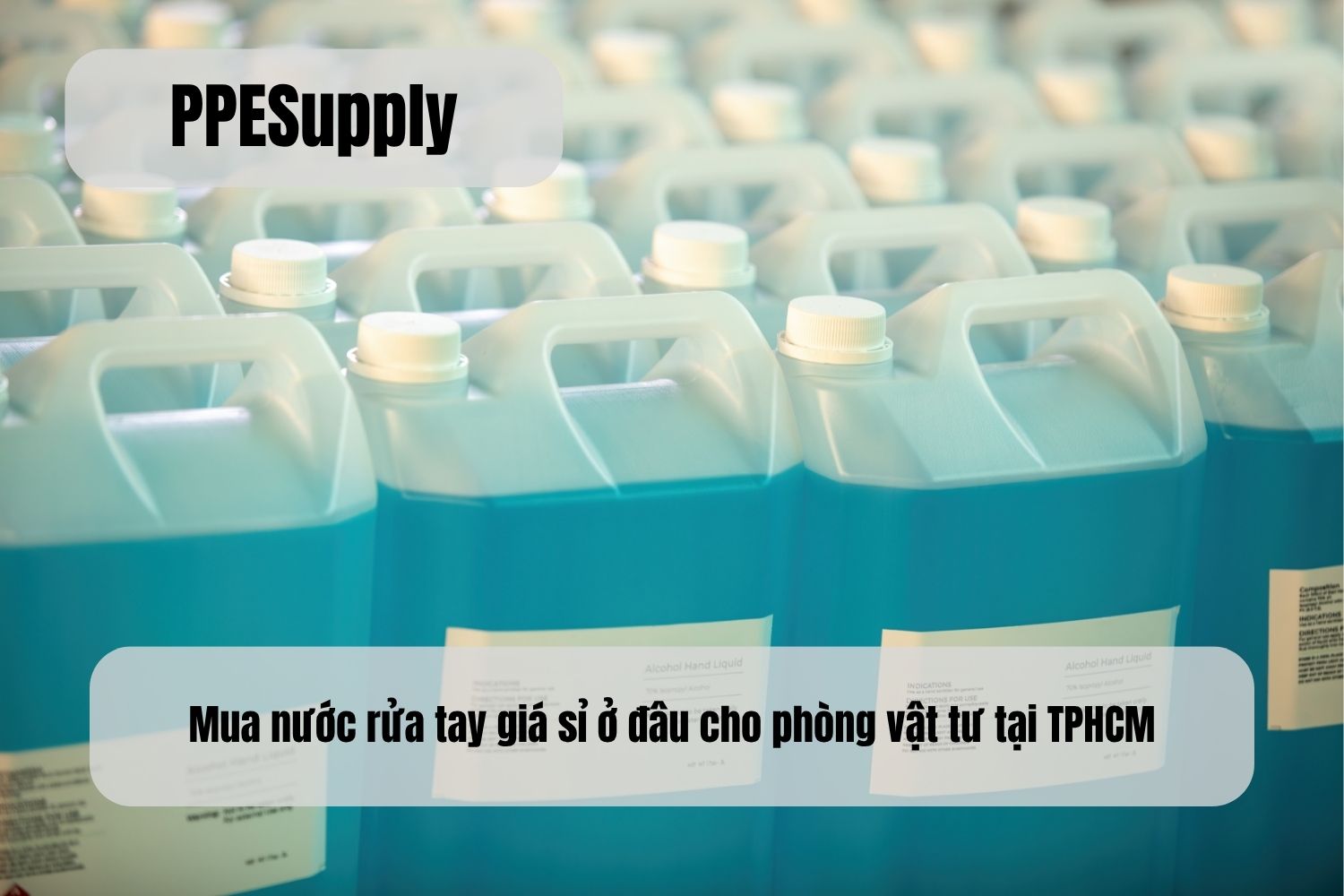 Mua nước rửa tay giá sỉ ở đâu cho phòng vật tư tại TPHCM