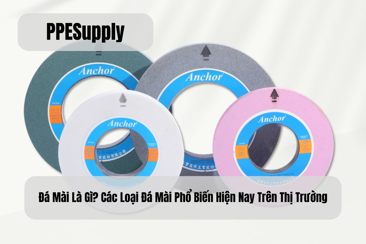 Đá Mài Là Gì? Các Loại Đá Mài Phổ Biến Hiện Nay Trên Thị Trường