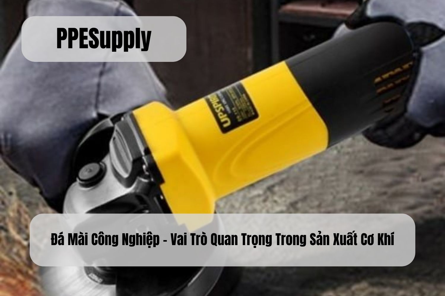 Đá Mài Công Nghiệp – Vai Trò Quan Trọng Trong Sản Xuất Cơ Khí