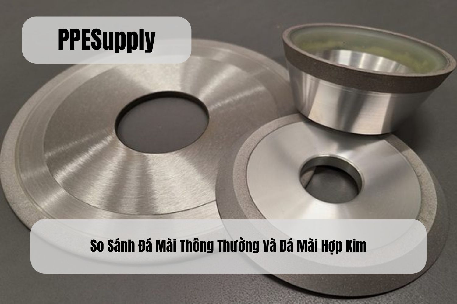 So Sánh Đá Mài Thông Thường Và Đá Mài Hợp Kim