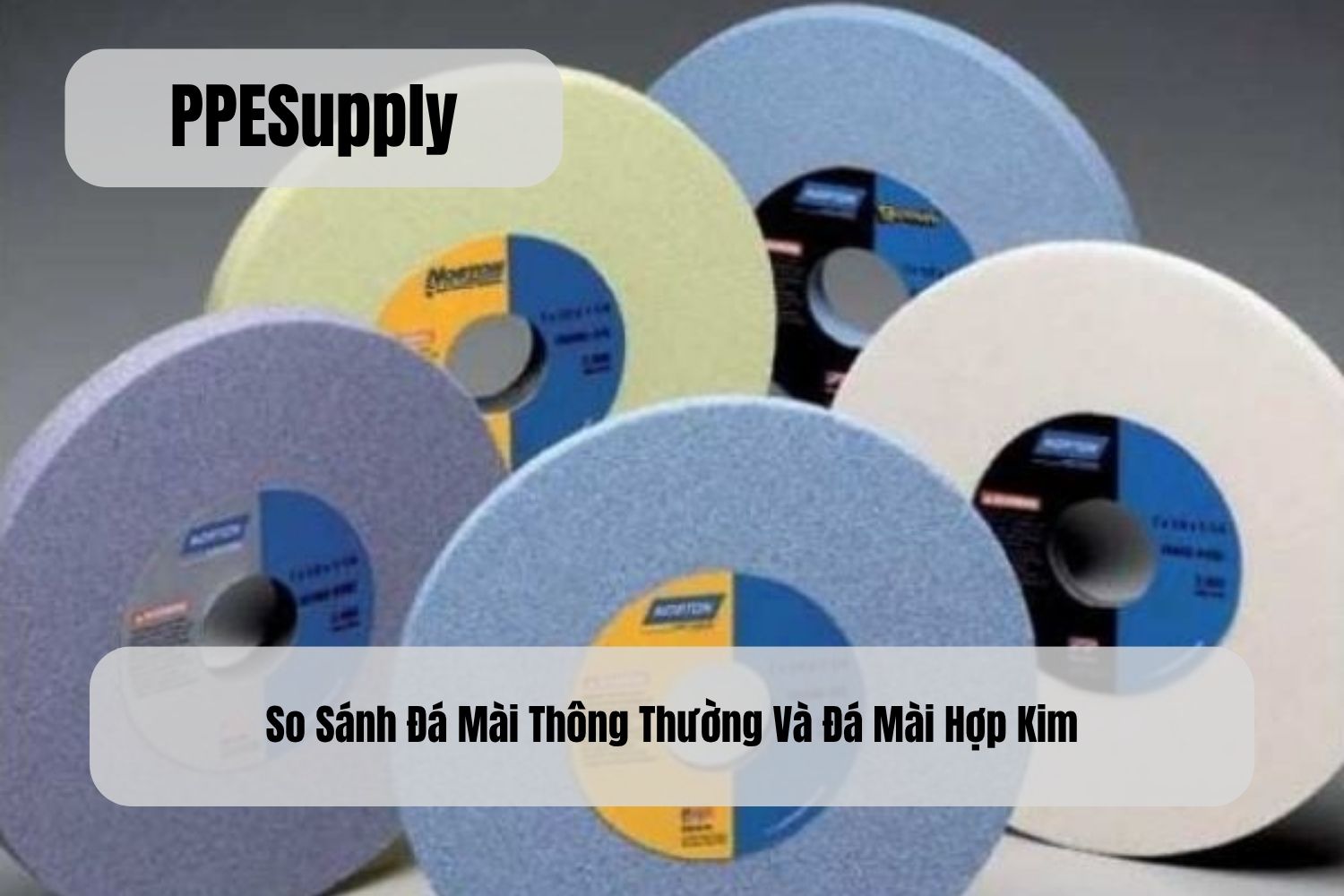 So Sánh Đá Mài Thông Thường Và Đá Mài Hợp Kim