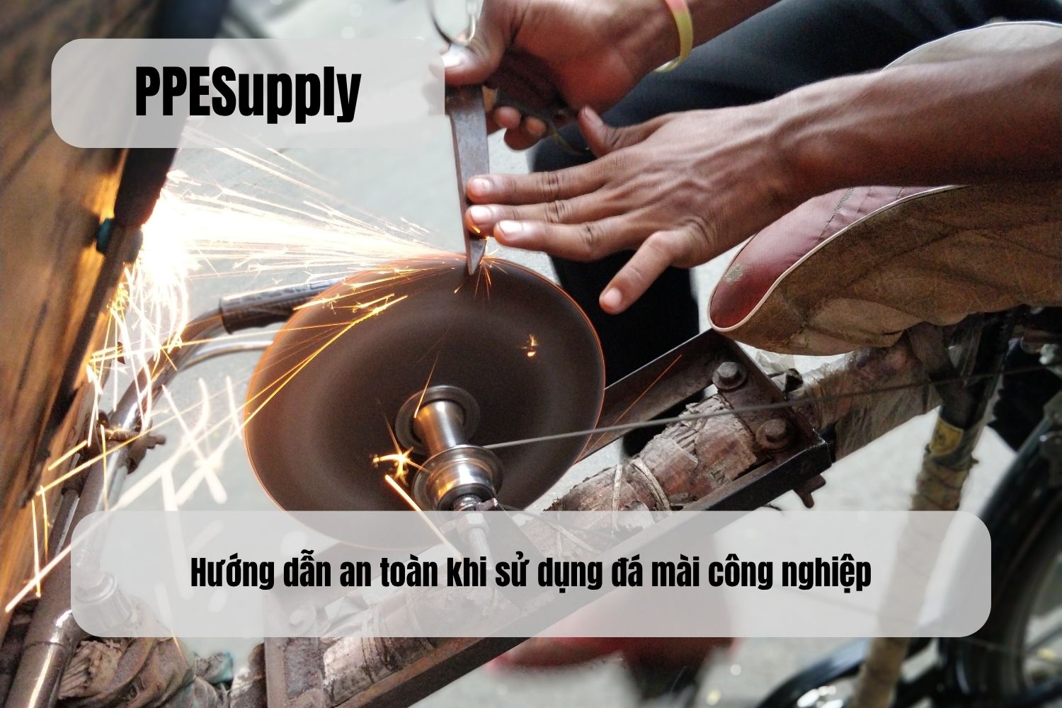 Hướng dẫn an toàn khi sử dụng đá mài công nghiệp