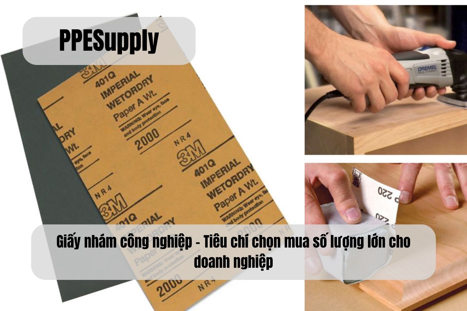Giấy nhám công nghiệp – Tiêu chí chọn mua số lượng lớn cho doanh nghiệp