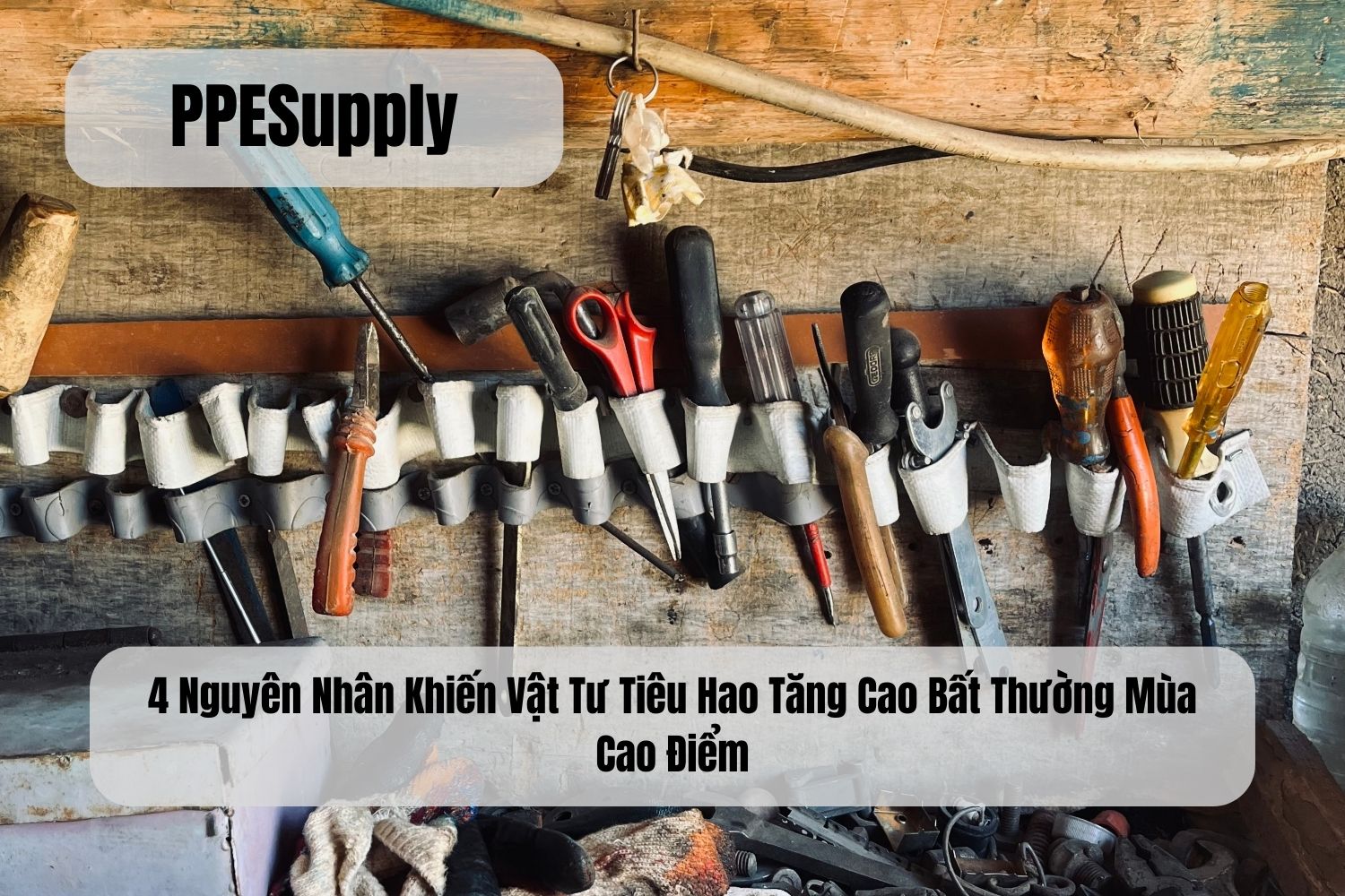 4 Nguyên Nhân Khiến Vật Tư Tiêu Hao Tăng Cao Bất Thường Mùa Cao Điểm