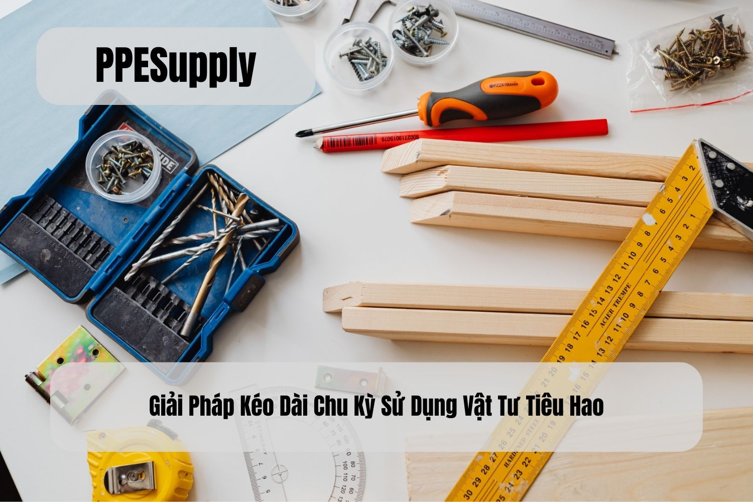 Giải Pháp Kéo Dài Chu Kỳ Sử Dụng Vật Tư Tiêu Hao