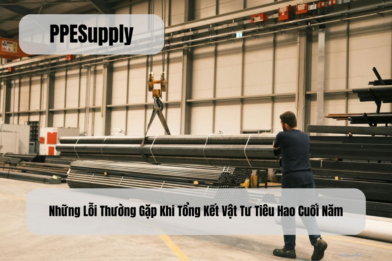 Những Lỗi Thường Gặp Khi Tổng Kết Vật Tư Tiêu Hao Cuối Năm