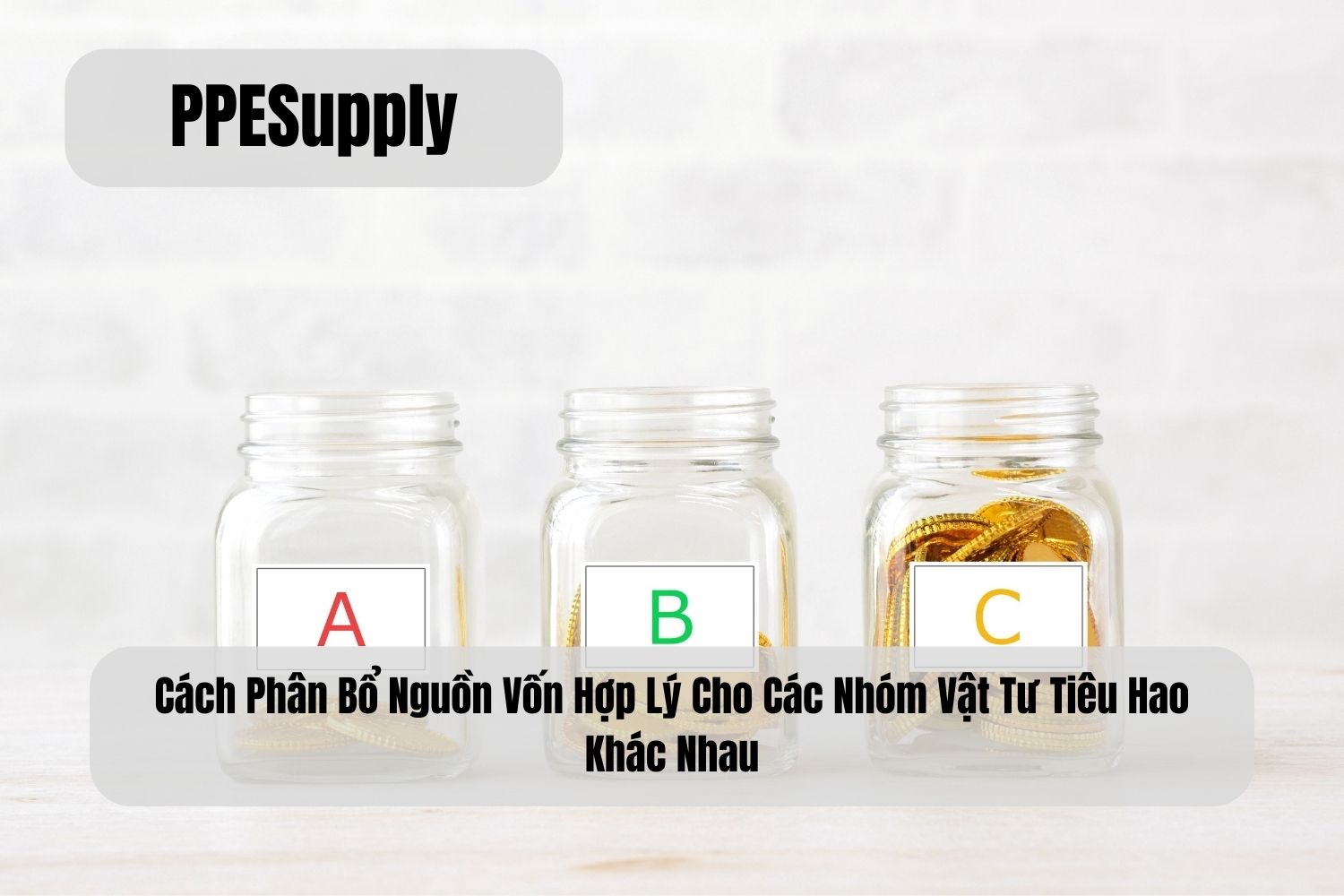 Cách Phân Bổ Nguồn Vốn Hợp Lý Cho Các Nhóm Vật Tư Tiêu Hao Khác Nhau