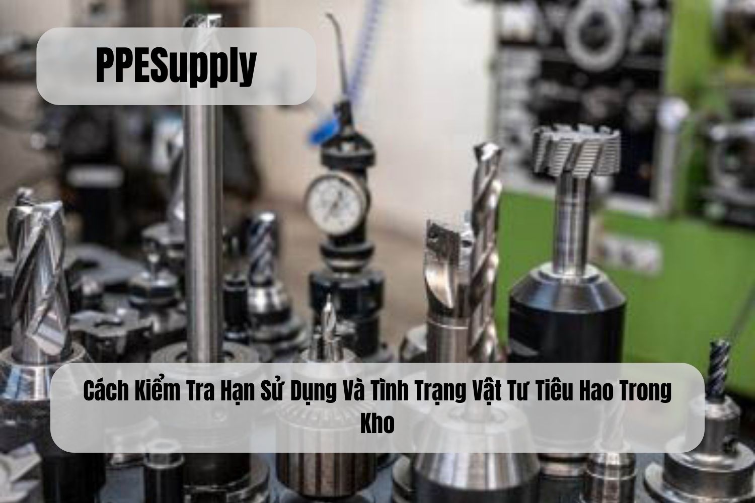 Cách Kiểm Tra Hạn Sử Dụng Và Tình Trạng Vật Tư Tiêu Hao Trong Kho