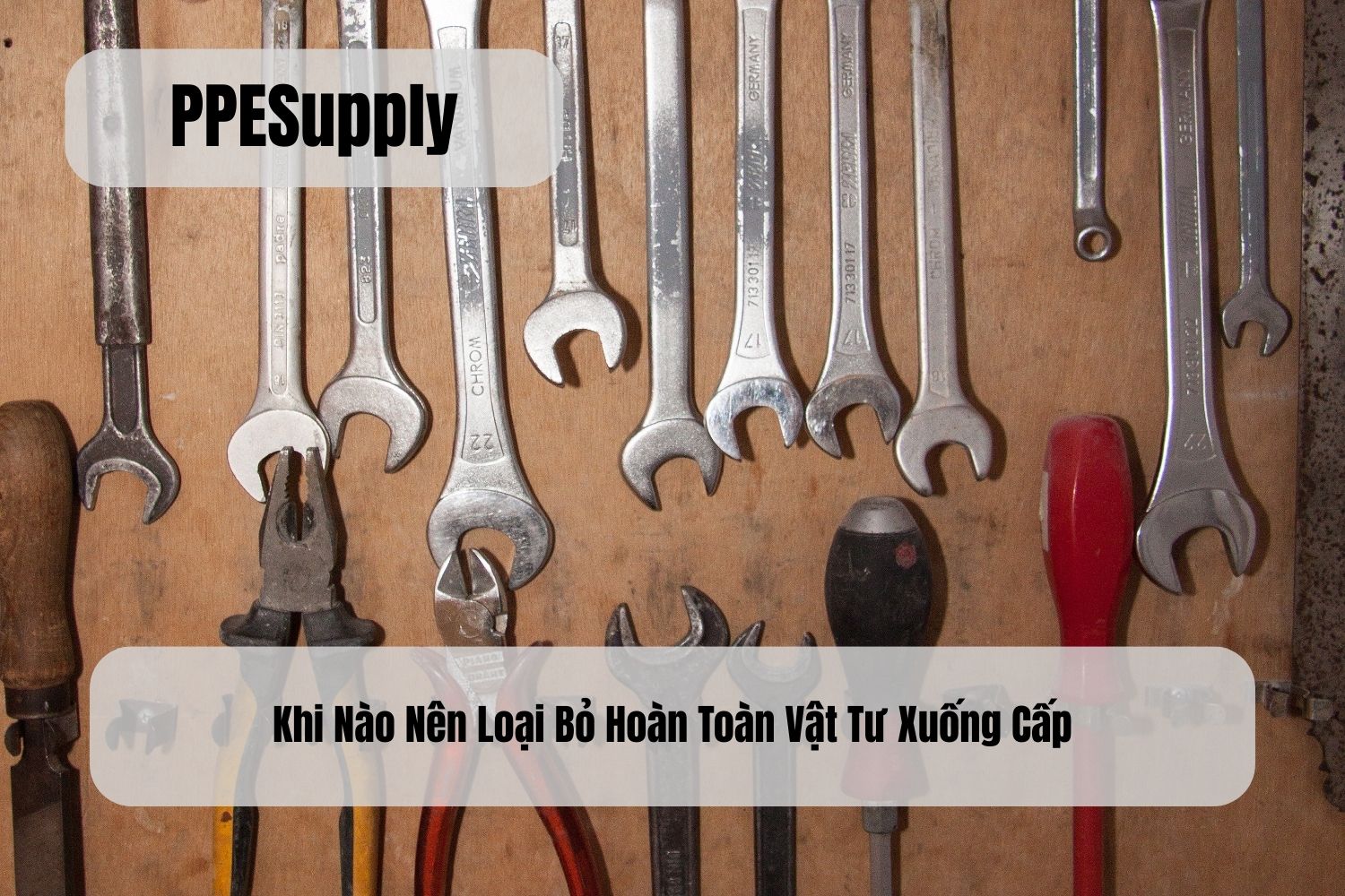 Khi Nào Nên Loại Bỏ Hoàn Toàn Vật Tư Xuống Cấp