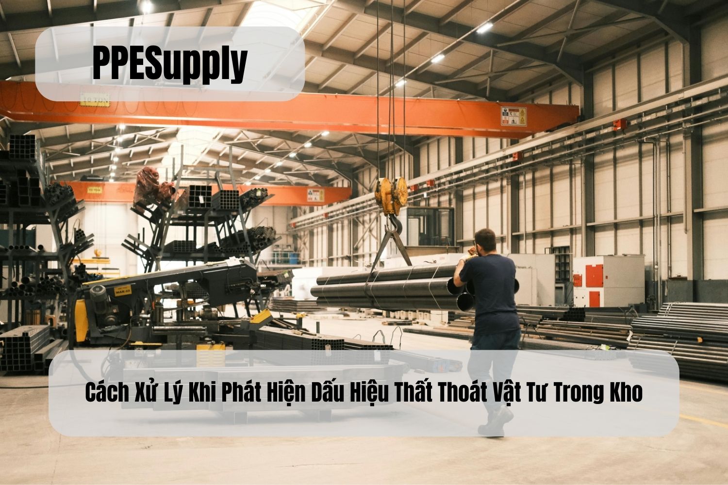 Cách Xử Lý Khi Phát Hiện Dấu Hiệu Thất Thoát Vật Tư Trong Kho