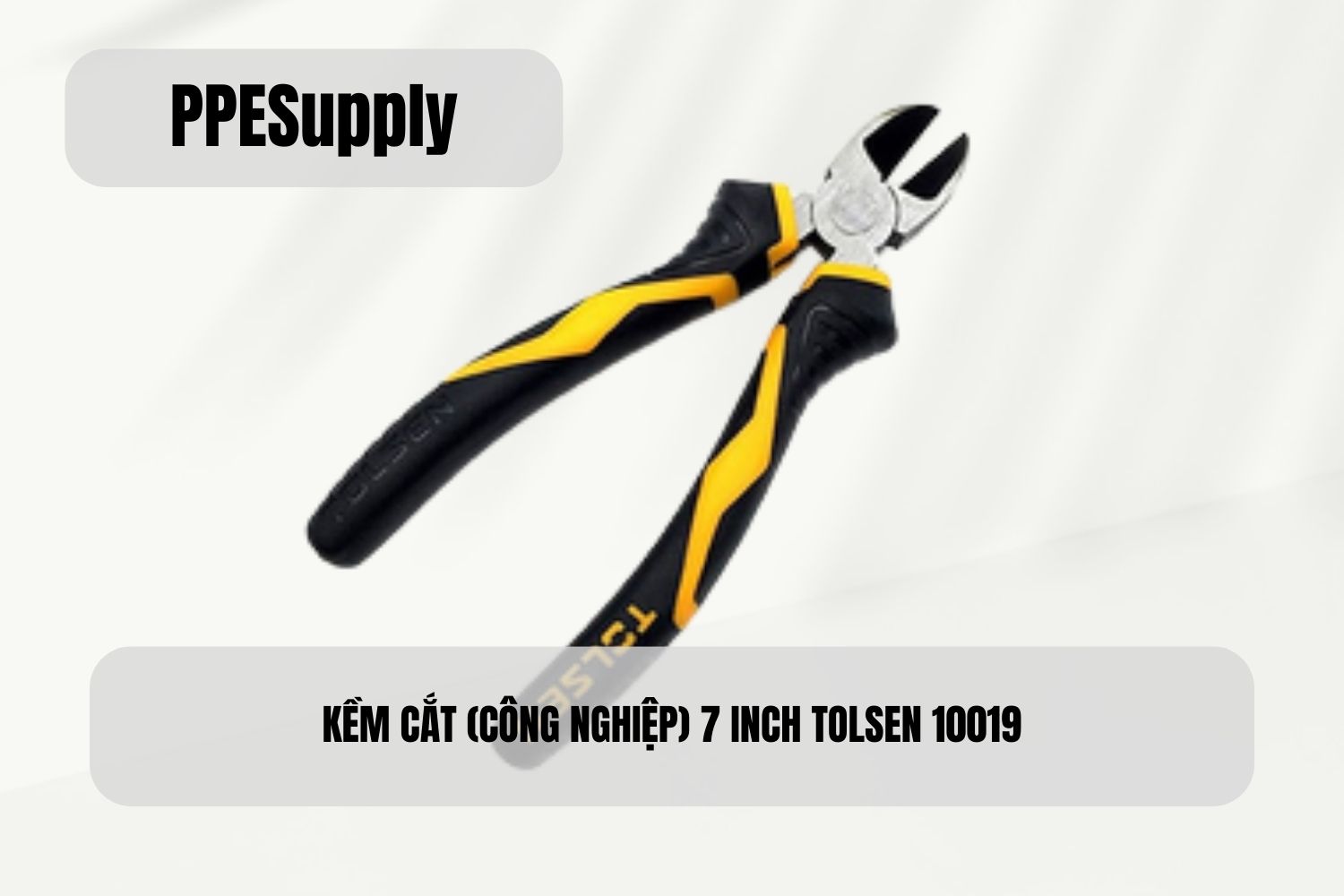 KỀM CẮT (CÔNG NGHIỆP) 7 INCH TOLSEN 10019