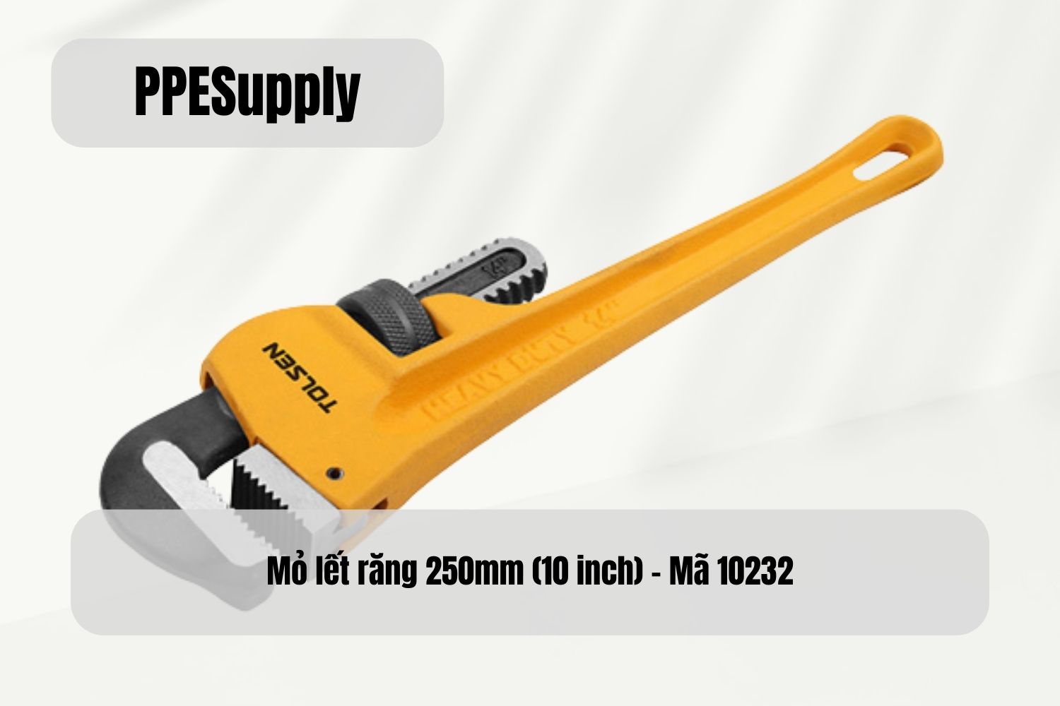 Mỏ lết răng 250mm (10 inch) – Mã 10232