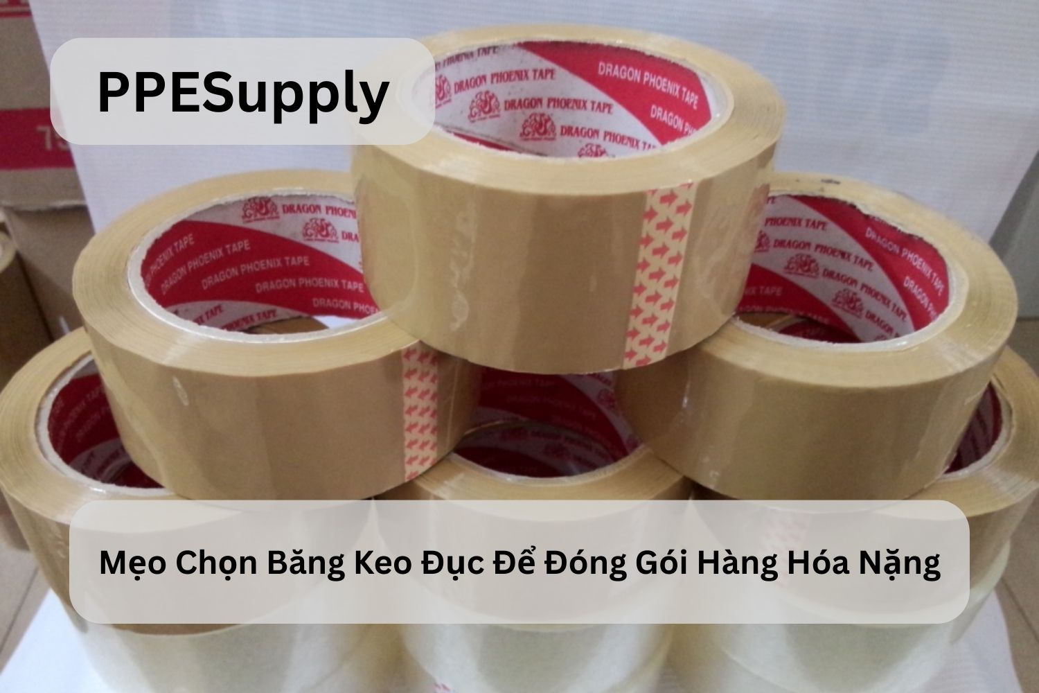 Mẹo Chọn Băng Keo Đục Để Đóng Gói Hàng Hóa Nặng
