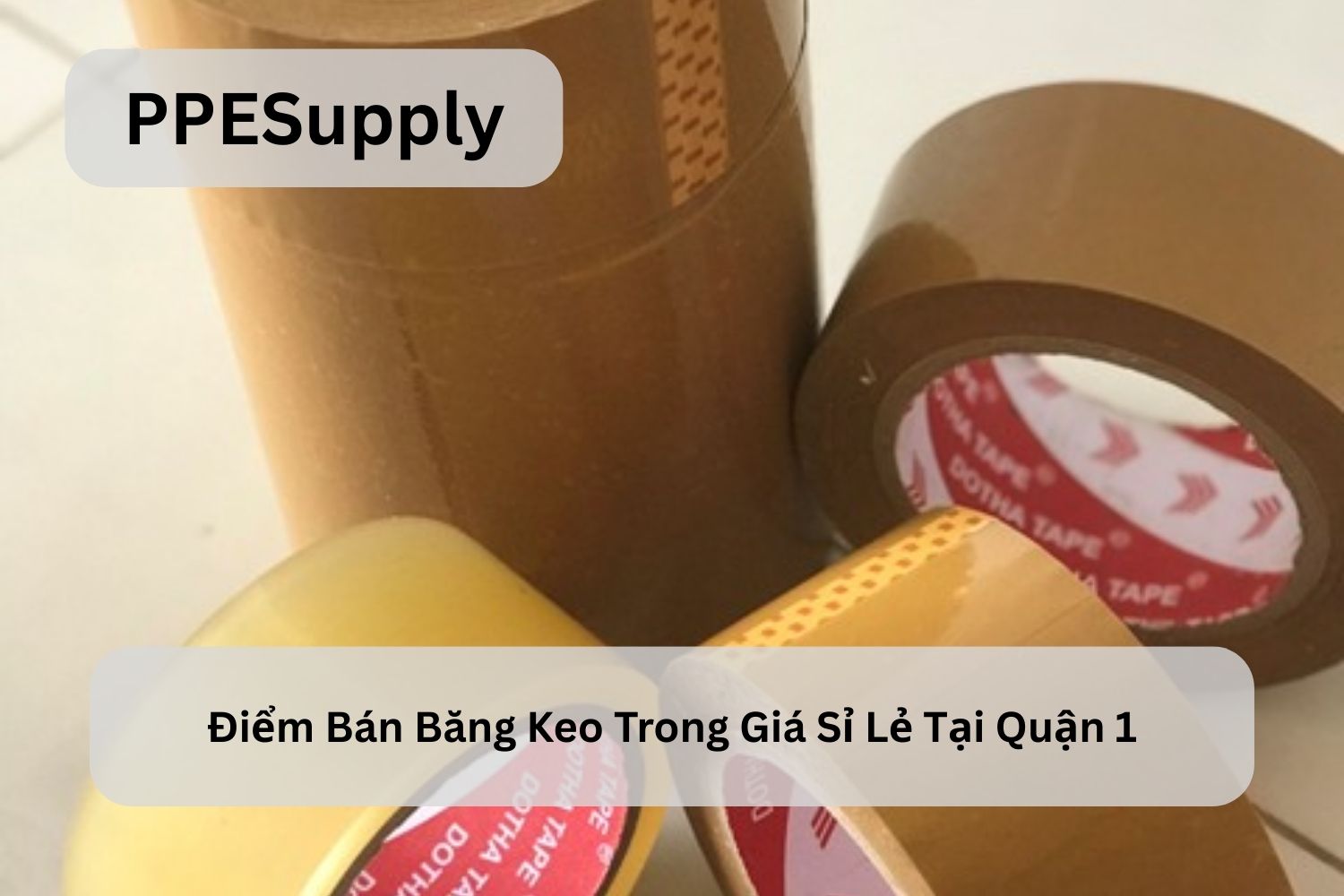 Điểm Bán Băng Keo Trong Giá Sỉ Lẻ Tại Quận 1