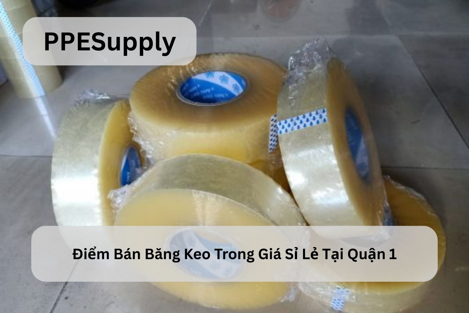Điểm Bán Băng Keo Trong Giá Sỉ Lẻ Tại Quận 1