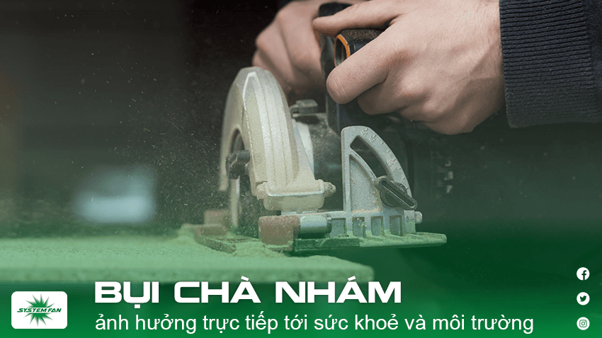 Tác hại của bụi chà nhám