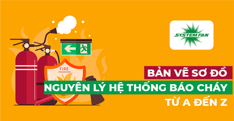 tìm hiểu hệ thống báo cháy Tìm hiểu về bản vẽ sơ đồ nguyên lý hệ thống báo cháy