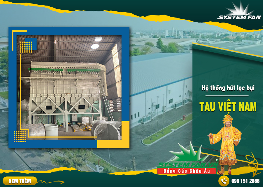 System Fan lắp đặt hệ thống hút bụi System Fan lắp đặt hệ thống hút bụi