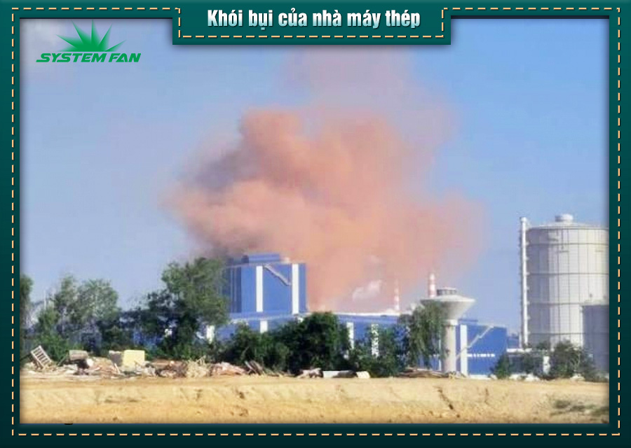 Ảnh hưởng khói bụi từ nhà máy thép Ảnh hưởng từ khói bụi nhà máy thép
