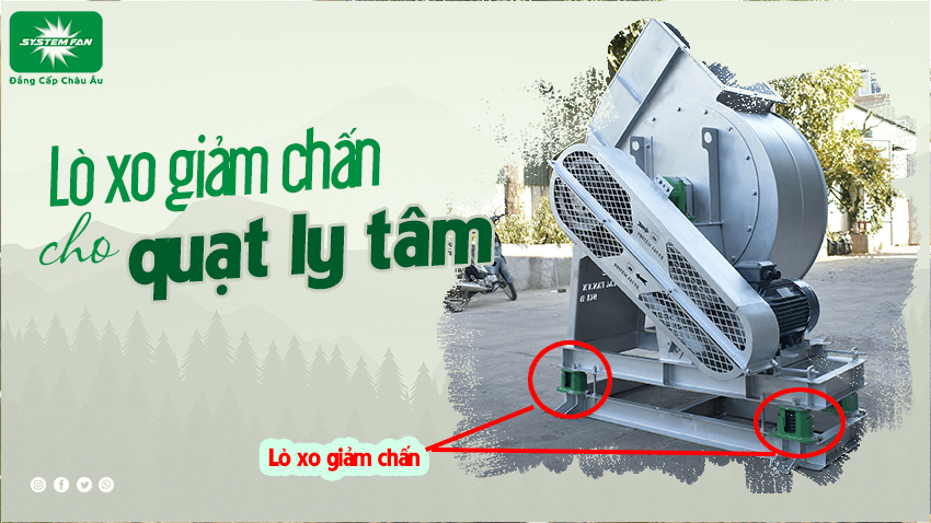 Lò xo giảm chấn cho quạt ly tâm